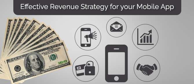 How to Device Right Revenue Strategy for your Mobile App