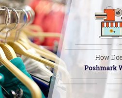 How does Poshmark Work? A Complete Walkthrough Explaining This Unique e-Commerce Platform
