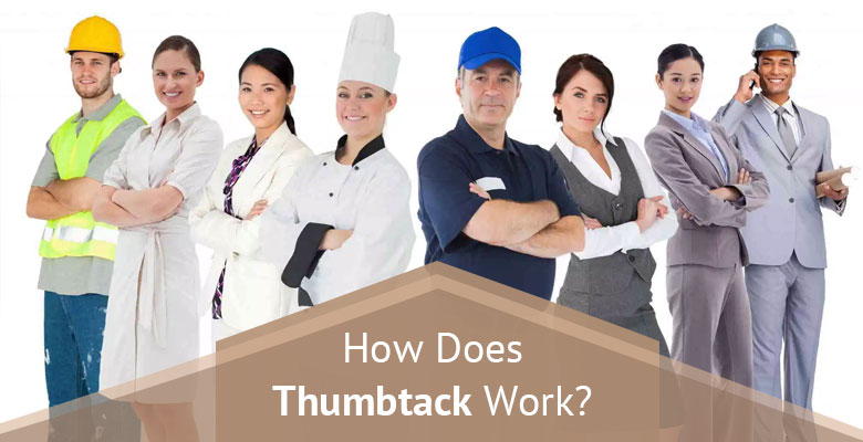 Let us pin the significant outlines of How does Thumbtack work