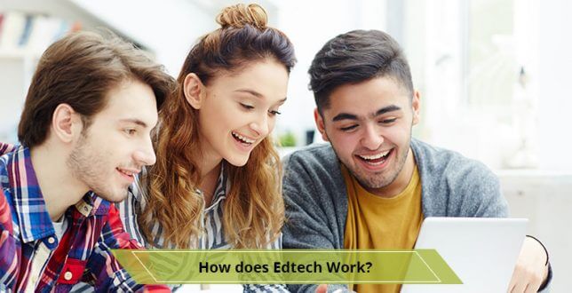 how does edtech work