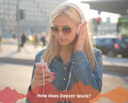 How does Deezer Work