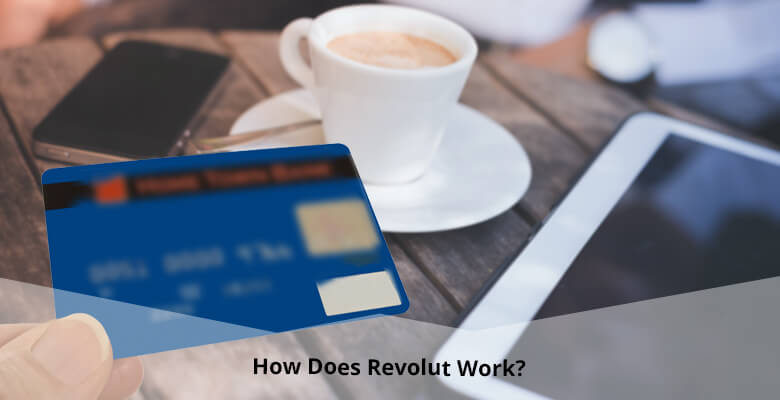 how-does-revolut-work