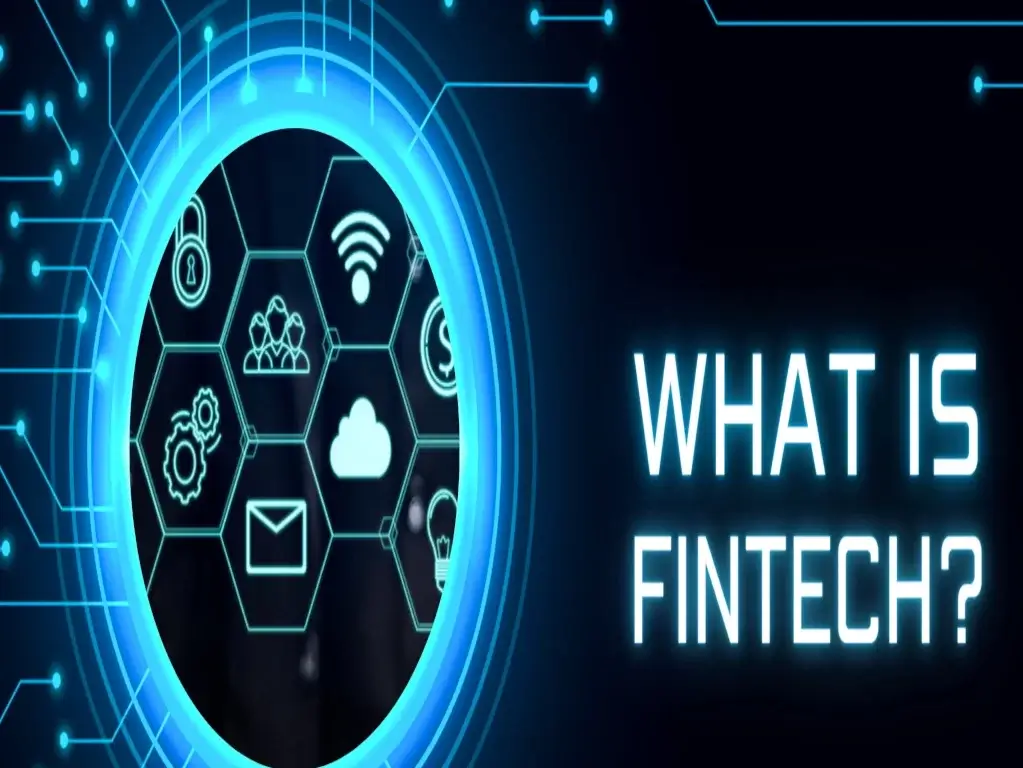 What is Fintech