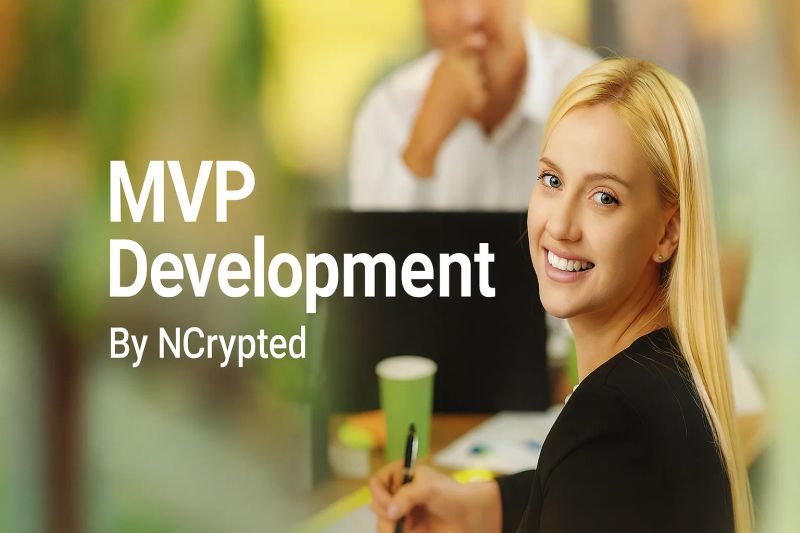MVP Development by NCrypted